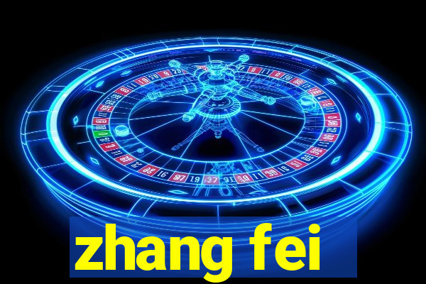 zhang fei - the abandoned son